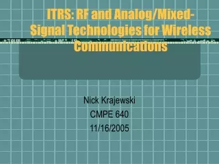 ITRS: RF and Analog/Mixed-Signal Technologies for Wireless Communications