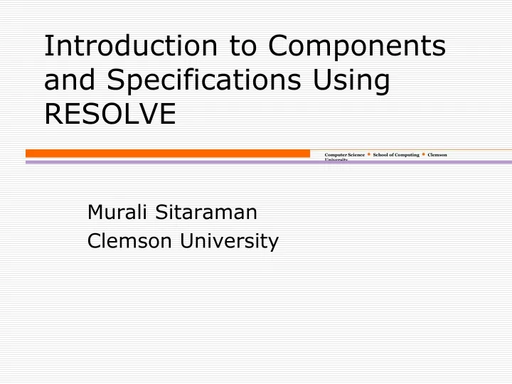 introduction to components and specifications using resolve