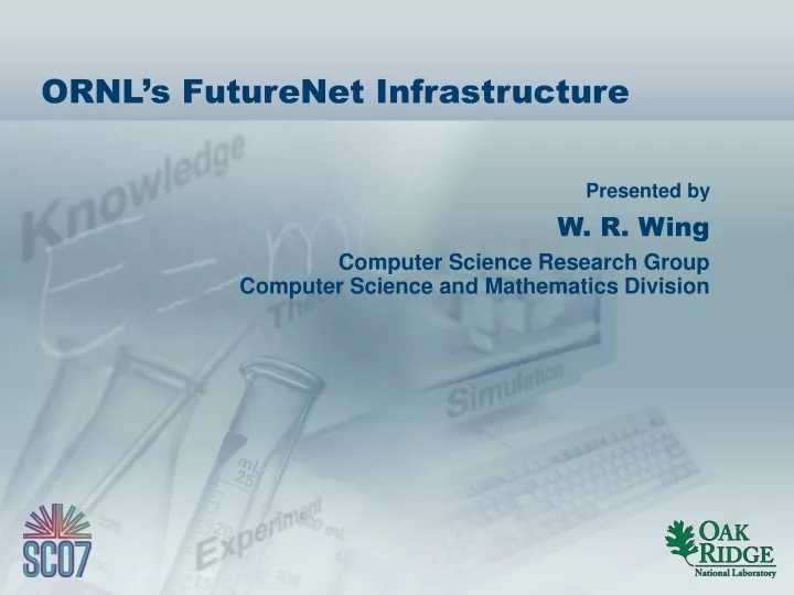 ornl s futurenet infrastructure