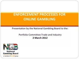 ENFORCEMENT PROCESSES FOR  ONLINE GAMBLING