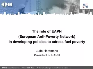 The role of EAPN  (European Anti-Poverty Network)  in developing policies to adress fuel poverty