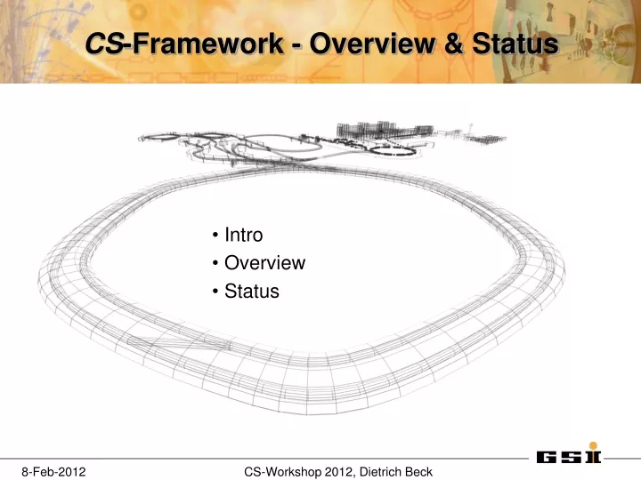 cs framework overview status