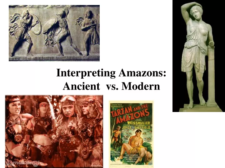 interpreting amazons ancient vs modern