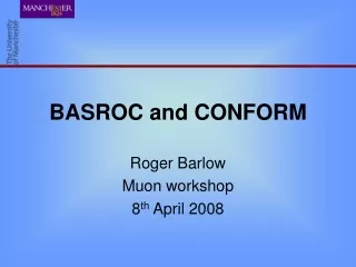 BASROC and CONFORM
