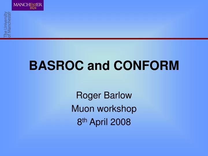 basroc and conform