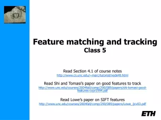 Feature matching and tracking Class 5