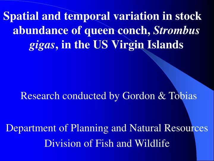 spatial and temporal variation in stock abundance