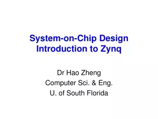 System-on-Chip Design Introduction to Zynq