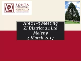 Area 1-3 Meeting ZI District 22 Ltd Maleny 4 March 2017