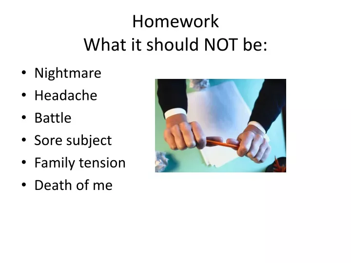 homework what it should not be