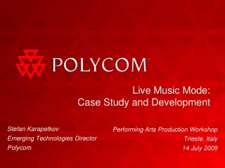 Live Music Mode:  Case Study and Development