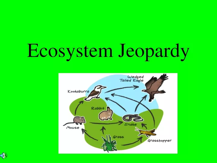 ecosystem jeopardy