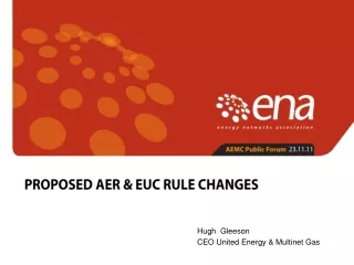 Proposed AER &amp; EUC RULE CHANGEs