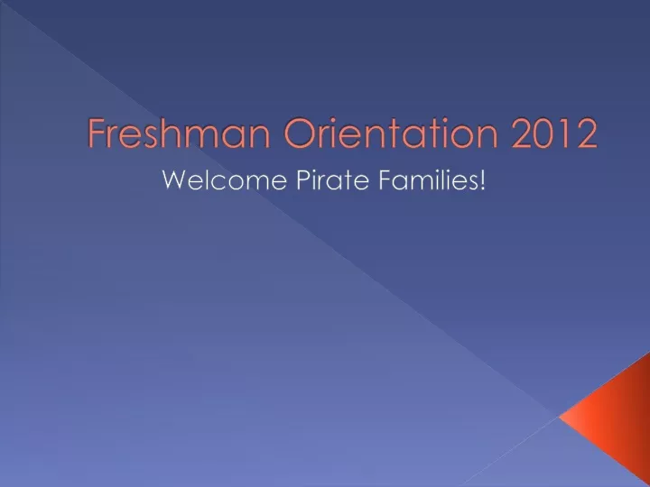freshman orientation 2012