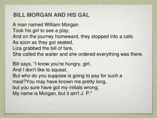 BILL MORGAN AND HIS GAL