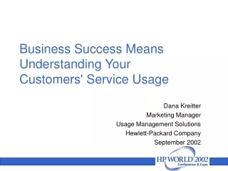 Business Success Means Understanding Your  Customers' Service Usage