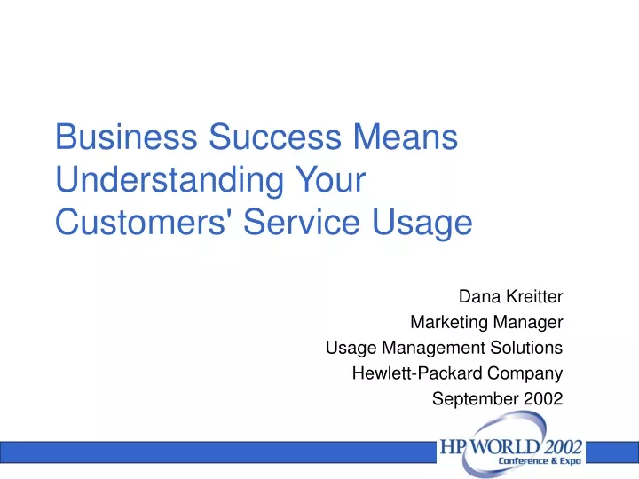 business success means understanding your customers service usage
