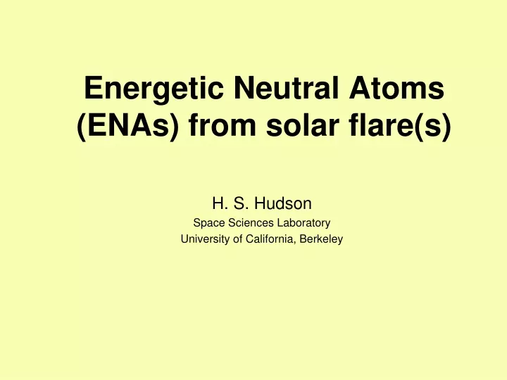 energetic neutral atoms enas from solar flare s