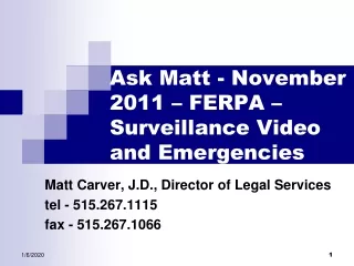 Ask Matt - November 2011 – FERPA – Surveillance Video and Emergencies