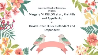 Supreme Court of California, In Bank. Margery M. DILLON et al., Plaintiffs and Appellants, v.