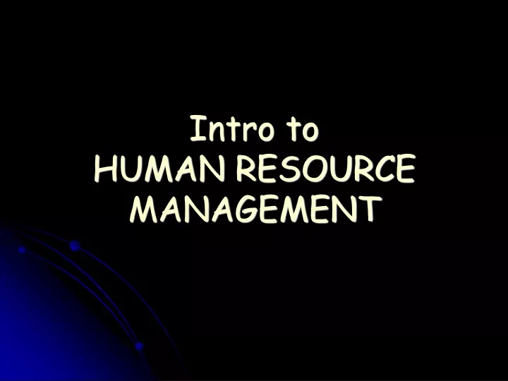 intro to human resource management