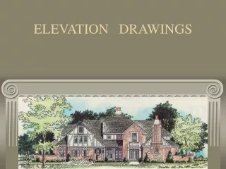 ELEVATION   DRAWINGS