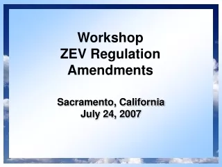 Workshop  ZEV Regulation Amendments