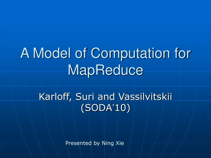a model of computation for mapreduce