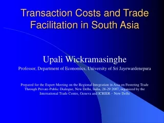 Transaction Costs and Trade Facilitation in South Asia