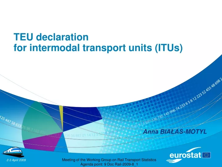 teu declaration for intermodal transport units itus