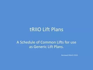 tRIIO Lift Plans