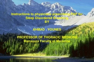 Instructions to physicians prescribing PAP for  Sleep Disordered Breathing