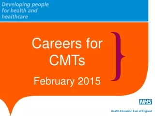 Careers for CMTs February 2015