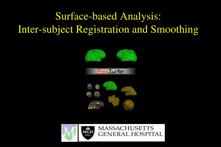 surface based analysis inter subject registration and smoothing