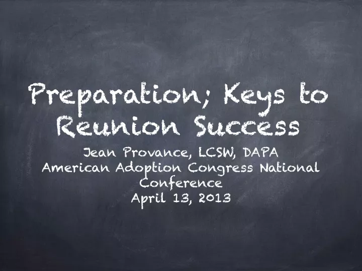 preparation keys to reunion success