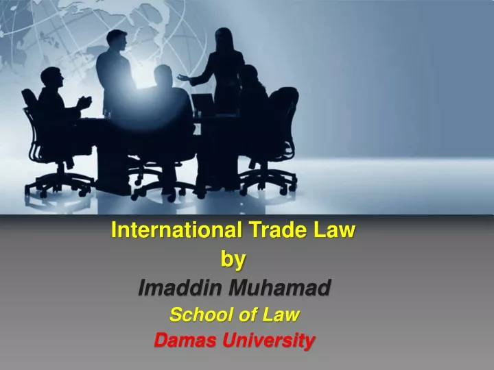 international trade law by imaddin muhamad school