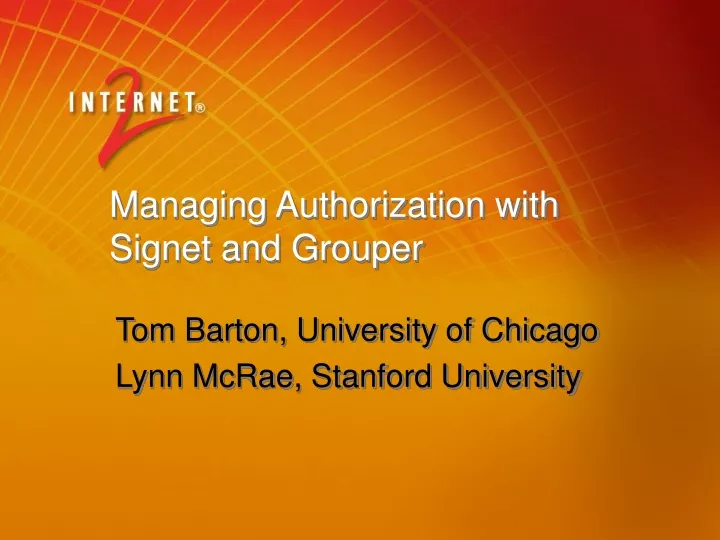 managing authorization with signet and grouper