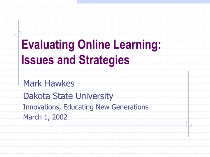 evaluating online learning issues and strategies