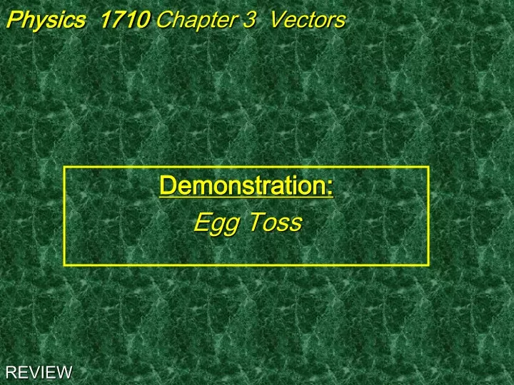 physics 1710 chapter 3 vectors