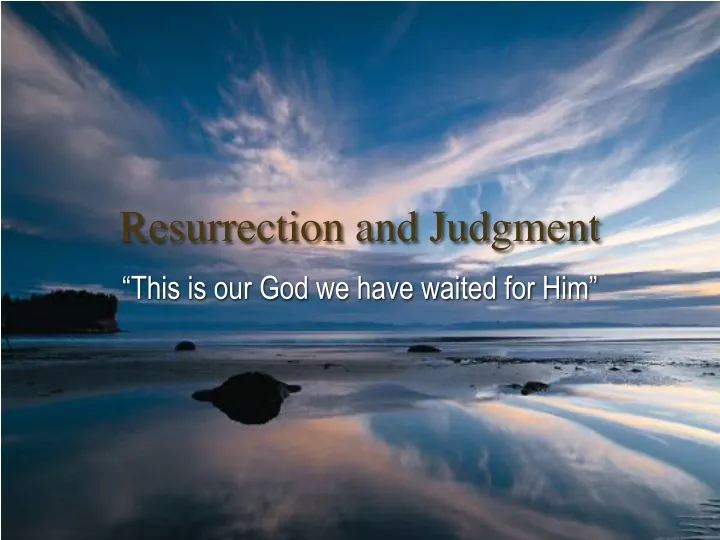 resurrection and judgment