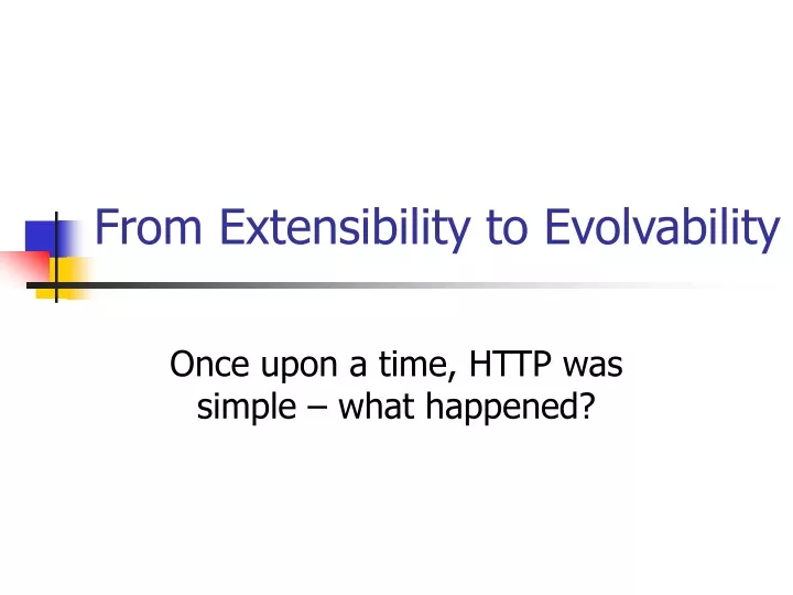 from extensibility to evolvability