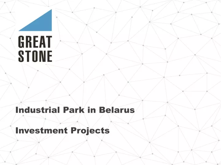 industrial park in belarus investment projects