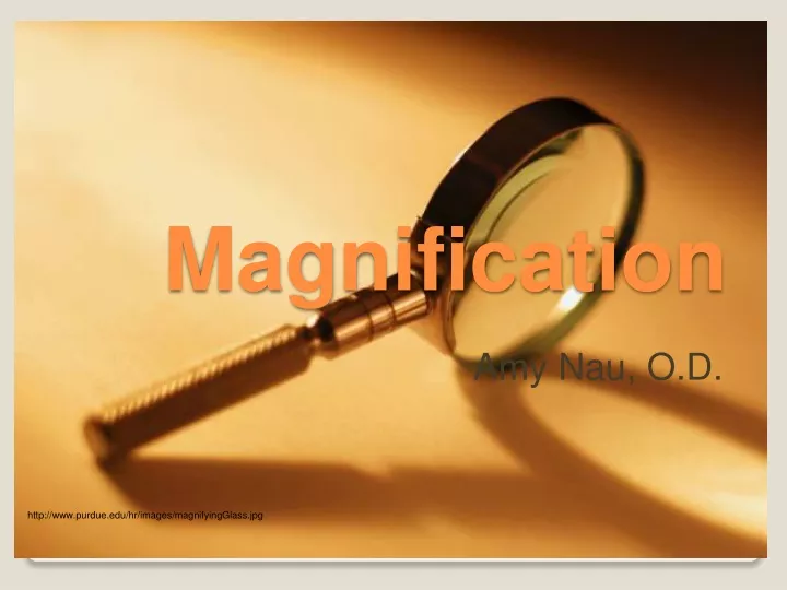 magnification