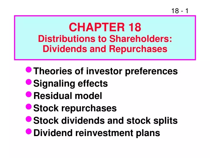 chapter 18 distributions to shareholders dividends and repurchases