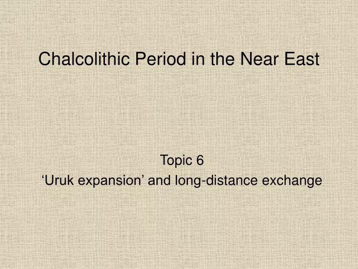 chalcolithic period in the near east