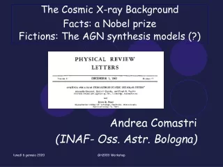The Cosmic X-ray Background  Facts: a Nobel prize Fictions: The AGN synthesis models (?)