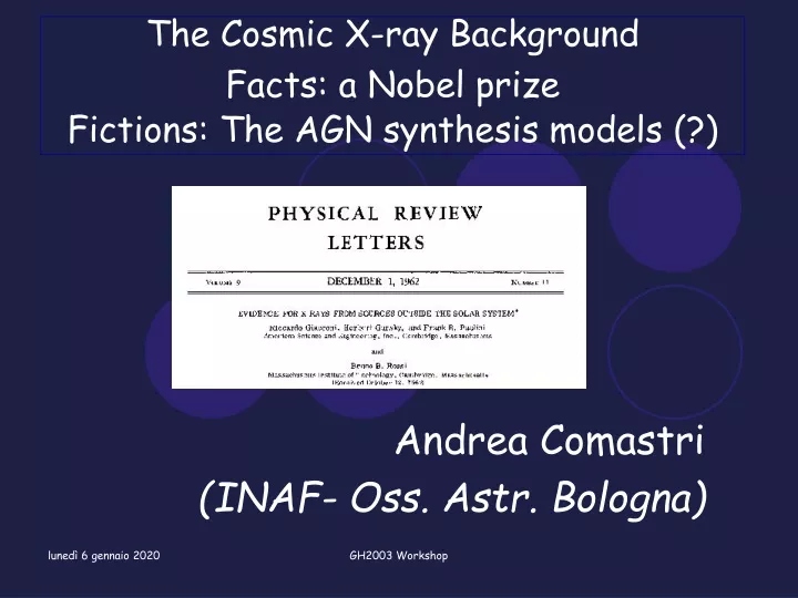 the cosmic x ray background facts a nobel prize fictions the agn synthesis models