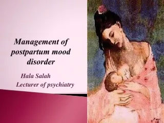 Management of postpartum mood disorder
