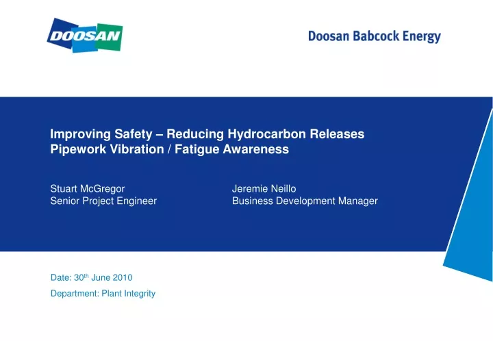 improving safety reducing hydrocarbon releases pipework vibration fatigue awareness
