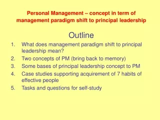 Personal M anagement – concept in term of management paradigm shift to principal leadership
